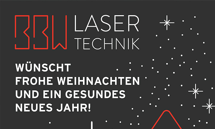 BBW Lasertechnik, Weihnachten, Grüße, Neujahr